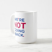 Nous ne reviendrons pas ! Mug (Devant gauche)