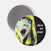 'Nous ne sommes pas seuls ! ' Magnet (Recto/Verso)