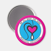 Nous Pleurons Tous Le Même 1_Round Magnet 2.25" (Recto/Verso)