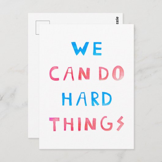 Nous Pouvons Faire Des Choses Dures Carte Postale (Devant / Derrière)