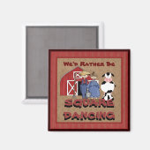Nous préférerions être un aimant de danse Carré (Recto/Verso)