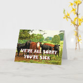 NOUS sommes DÉSOLÉS que VOUS soyez MALADES, carte (Fleur jaune)