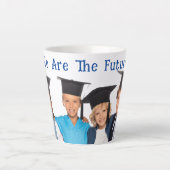 Nous sommes l'avenir Latte Mug (Devant)