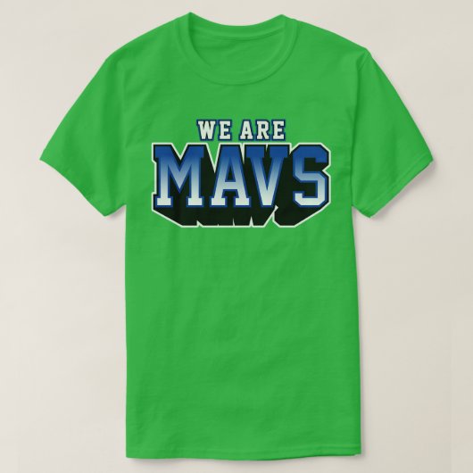 Nous sommes Mavs TShirt (Design devant)