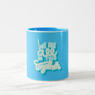 Nous sommes tous dans ce monde ensemble Letter Mug