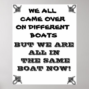 NOUS SOMMES TOUS DANS LE MÊME POSTER DE BATEAU