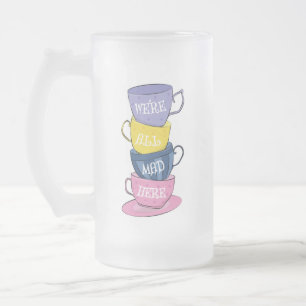 Nous sommes tous fous ici - Mad Tea Party tasses
