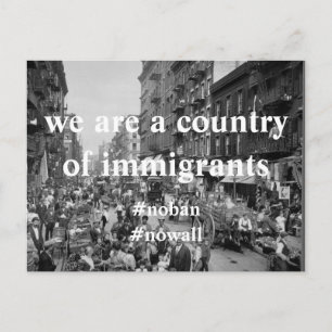 Nous sommes un pays d'immigrants Carte postale