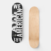 NOUS TOUS Skateboard AMÉRICAIN (Recto)