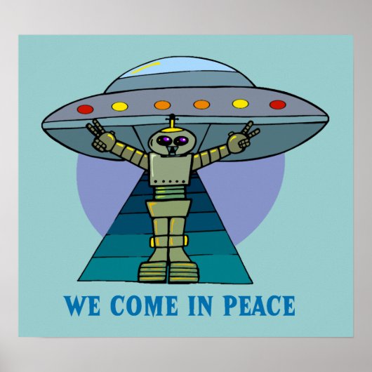 NOUS VENONS DANS PEACE ROBOT POSTER (Devant)