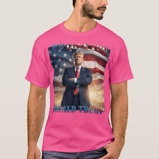 Nous Vous Aimons Donald Trump Tshirt