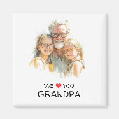 Nous Vous Aimons Papi Aimant | Photo Personnalisée (Devant)
