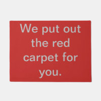 Nous vous avons mis le tapis rouge