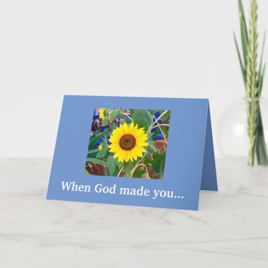 Nouveau Quand Dieu T'A Fait.. Bonne carte d'annive (Devant)