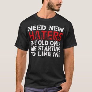 Nouveaux haineux du besoin -- T-shirt