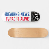 NOUVELLES DE BRISAGE TUPAC / TST Skateboard (Horz)