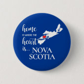 Nova Scotia thuis is waar het hart... Ronde Button 5,7 Cm (Voorkant)