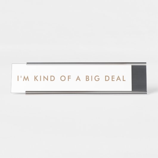 Novelty Funny Desk Nom Plaque (Devant)