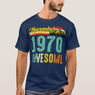 November 1970 Verjaardagscadeau Shirt Vintage Nove
