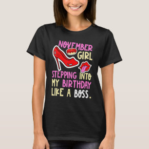 November Girl Birth Math Heels Birthday T-shirt