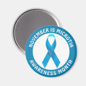 November is Microtia Awareness Month Magneet (Voorkant / Achterkant)