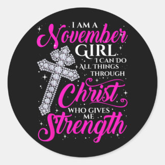 November meisje grappige quote zeggende christen ronde sticker