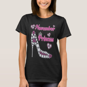 November Prinses Gelukkige Verjaardag Hoge Heel Ge T-shirt