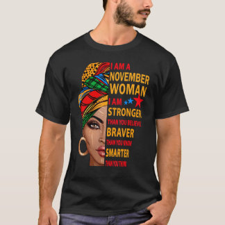 November vrouw Ik ben sterker cadeau voor november T-shirt