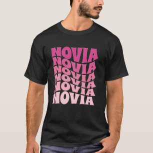 Novia Bruid Spaans Latijns-Amerikaans Groovy Bache T-shirt