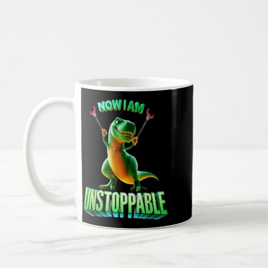 Now I Am Unstoppable Funny T-rex Tyrannosaurus Din Koffiemok (Links)