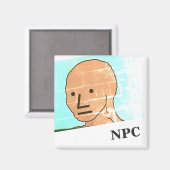 NPC MEME Fun Play Game aimant (Recto/Verso)