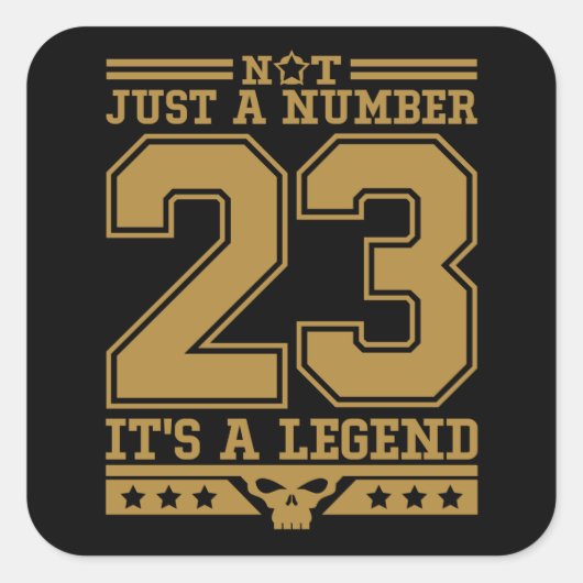 Nr. 23 is Legendary Number Vierkante Sticker (Voorkant)