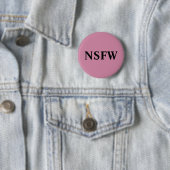 NSFW RONDE BUTTON 5,7 CM (In situ)