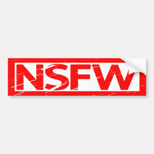 NSFW Stamp Bumpersticker (Voorkant)