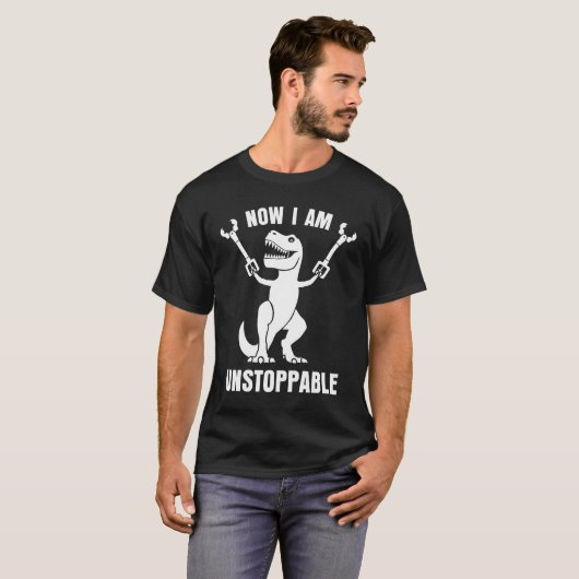 Nu ben ik onstuitbaar Funny T-Rex T-shirt (Voorkant volledig)
