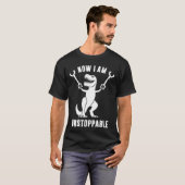 Nu ben ik onstuitbaar Funny T-Rex T-shirt (Voorkant volledig)