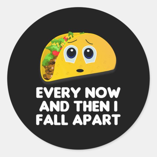 Nu en dan Herfst ik af van Taco T-shirt Ronde Sticker (Voorkant)