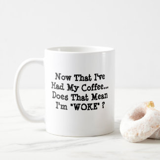 Nu ik mijn koffie heb gedronken - Mok-a-Tude Koffiemok