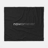 Nu of nooit verdwijnend citaat voor uitstelkrachte fleece deken (Voorkant (Horizontaal))
