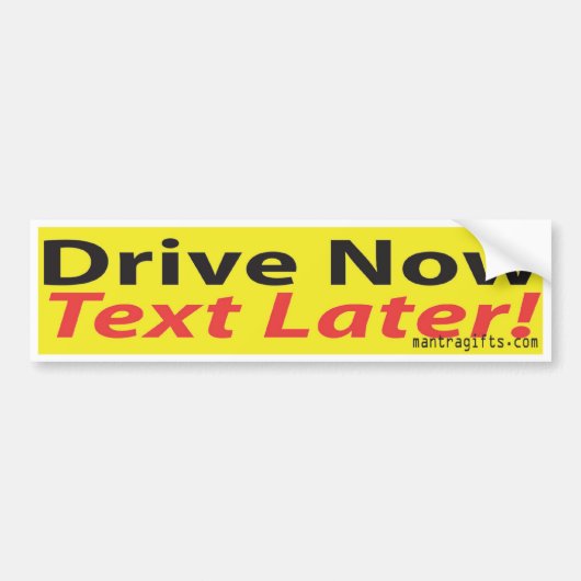 NU rijden, TEKST LATER! Bumpersticker (Voorkant)