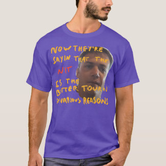 nu zeggen ze dat de nit de beste leerling is t-shirt