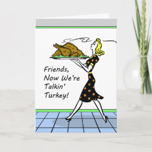 Nu zijn wij Talkin Turkije, Vintage Friendsgiving Feestdagen Kaart