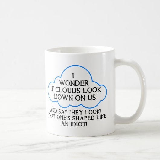 Nuages Nous Regardant Drôle Mug (Droite)