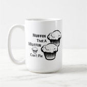 Nuffin dat een moffin geen koffie-Mok kan oplossen Koffiemok (Links)