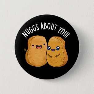 Nuggs over je grappige eten Nugget Pun Dark BG Ronde Button 5,7 Cm