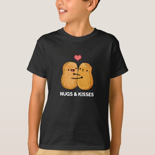 Nugs and Kisses Funny Chicken Nugget Pun Dark BG T-shirt (Voorkant)
