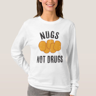 Nugs Not Drugs T-shirt