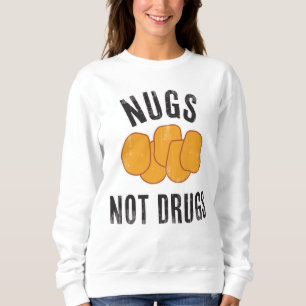 Nugs Not Drugs Trui