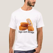 Nugs not Drugs Tshirt - Funny (Voorkant)
