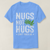 Nugs Not Hugs ne me touche pas T-Shirt (Design devant)